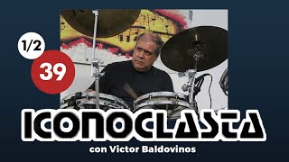 ICONOCLASTA con VÍCTOR BALDOVINOS  BUSCANDO EL ROCK MEXICANO  12 [upl. by Nomyt182]