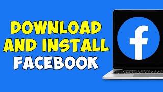 How To Download And Install Facebook In Laptop Or PC [upl. by Eanod]