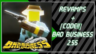 CODE  REVAMPS Bad Business 255 [upl. by Iila]