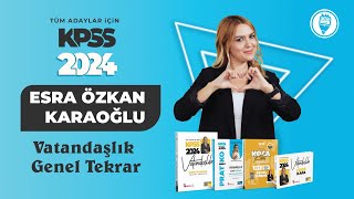 8 KPSS 2024 VATANDAŞLIK GENEL TEKRAR  YARGI  Esra Özkan Karaoğlu [upl. by Saxela355]