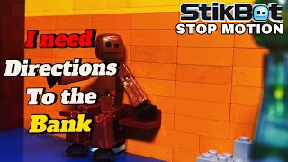 I Need Directions To The Bank Stikbot Stop Motion [upl. by Stockwell952]