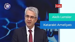 Akıllı Lens Kimlere Uygulanır  Prof Dr Safiye Yılmaz [upl. by Naesed]