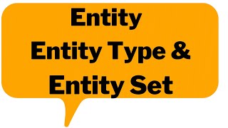 Part19 Entity  Entity Type and Entity Set in Database Management SystemDBMS [upl. by Agosto]