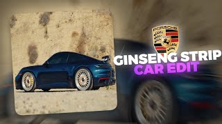 Ginseng strip Car edit 😈 [upl. by Zeidman]