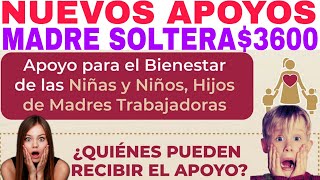 ☝️MADRES SOLTERAS🥊 SEPARADAS 💥1600 Y 3600👌 NUEVOS APOYOS JULIO AGOSTO REQUISITOS [upl. by Odrahcir]