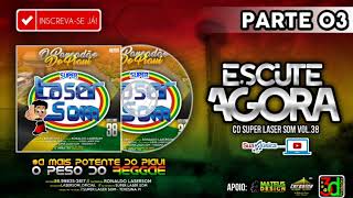 PARTE 03  CD SUPER LASER SOM VOL38  REGGAE REMIX 2019 [upl. by Alvera]