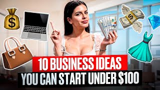 10 Business Ideas You Can Start Under 100 as a Woman [upl. by Monti74]