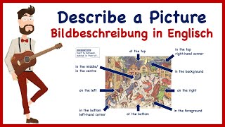 Describe a Picture Bildbeschreibung in Englisch [upl. by Tlaw]