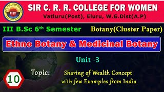 10 BSc 36Ethnobotany amp Medicinal Botany Unit 3  Sharing of Wealth Concept  Examples from India [upl. by Katrinka561]