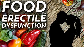 6 Best Food for Erectile Dysfunction  Erectile Dysfunction Treatment [upl. by Gisella]