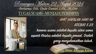 Renungan Malam quotTUGAS SUAMIMENJADI PEMIMPINquot Pdt Dede Daniel 22 AUG 24 EFESUS 523 [upl. by Aurelia]