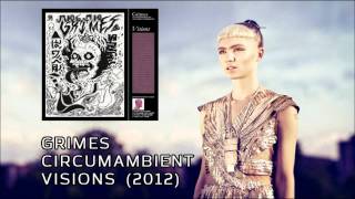 Grimes  Circumambient Visions 2012 [upl. by Eillac632]