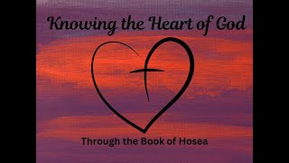 June 9th 2024  The God who Feels  Hosea 11111 [upl. by Beret]