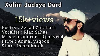 New wakhi song 2022  Zolim Judoyi a Dard  Azaad Zarabadi new song [upl. by Angadreme]