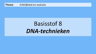 VMBO 3  Erfelijkheid en evolutie  8 DNAtechnieken  8e Editie [upl. by Deckert308]