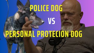 Police Dog vs Personal Protection Dog  What Is the Difference [upl. by Binky]