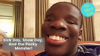 Sick Day Snow Day And The Pocky Monster [upl. by Akeemat]