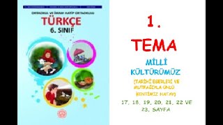 6 SINIF TÜRKÇE DERS KİTABI MEB YAYINLARI 1 TEMA MİLLİ KÜLTÜRÜMÜZ 17 18 19 20 21 22 23SAYFA [upl. by Natal879]