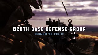 820th Base Defense Group  Joined to Fight [upl. by Relyks132]