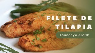 Filete de Tilapia apanado y a la parrilla [upl. by Eva]