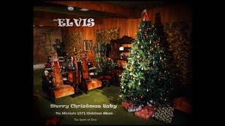 ELVIS  quotThe Alternate 1971 Christmas Albumquot  TSOE 2017 [upl. by Drummond840]