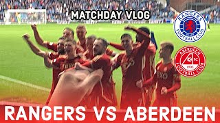 I CANT BELIEVE IT  RANGERS VS ABERDEEN  MATCHDAY VLOG  300923 [upl. by Abrams]