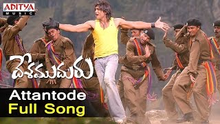 Attantode Full Song  Desamudhuru Movie Songs  Allu Arjun  Allu Arjun Songs  Aditya Music [upl. by Aivatnohs]