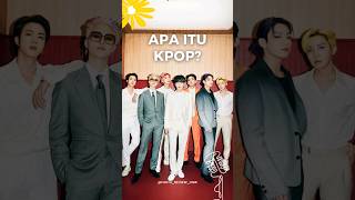 Apa Itu KPOP Entertainment [upl. by Lethia112]