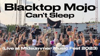 Blacktop Mojo  Cant Sleep Live at Midsummer Music Fest 2023 [upl. by Akilegna]