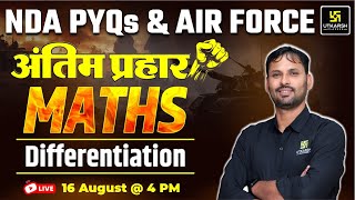 NDA 2 2024  Air Force 2 2025  Maths One shot  DIFFERENTIATION  Ravikant Sir [upl. by Allana446]