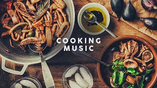 Cooking Music  Background Music  Playlist [upl. by Nimajnab]