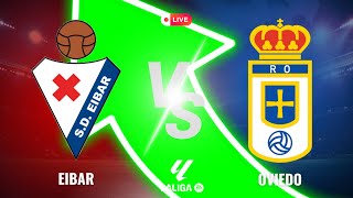 ⚽ EIBAR vs OVIEDO  El PLAY OFF de ASCENSO a PRIMERA EN VIVO🔴laliga laligasmartbank [upl. by Sammons]