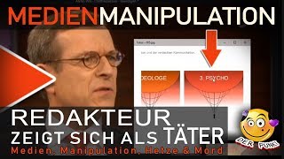 Medien Manipulation Hetze amp Mord  Redakteur zeigt sich als Täter [upl. by Ahsiuqel]