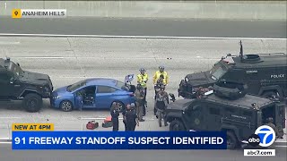 Suspect identified in hourslong standoff on 91 Freeway in Anaheim [upl. by Aznofla]