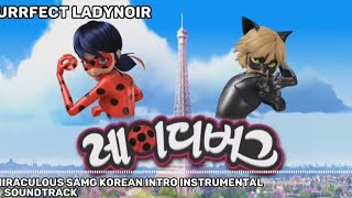 Miraculous SAMG korean Instrumental Soundtrackmiraculous korean soundtrack instrumental [upl. by Assilam]