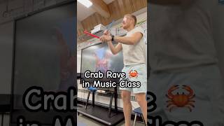 Crab Rave in music class musicteacher crabrave [upl. by Atteselrahc490]