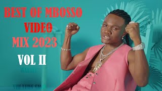 BEST OF MBOSSO VIDEO MIX 2023  VDJ LEON SAVO BONGO VIDEO MIX AMEPOTEA HUYU HAPA Mbossokhan MIX [upl. by Recor820]