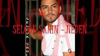 Selcuk sahin  NedenGingenFils [upl. by Karp]