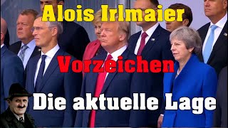 Alois Irlmaier  Vorzeichen  Die aktuelle Lage [upl. by Akinej999]