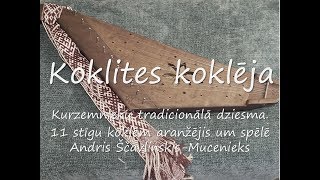 Koklites koklēja  latvian folk song [upl. by Adnohsat]