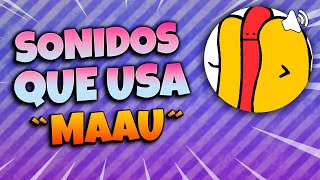 Efectos de Sonidos que usa Maau en sus videos [upl. by Ulund71]