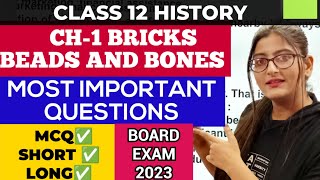 Bricks beads and bones class 12 important questionsBRICKS BEADS AND BONESCLASS 12 HISTORY CH1 [upl. by Rausch903]