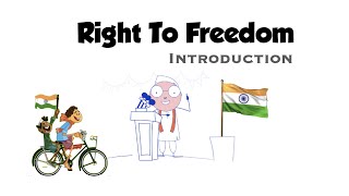 Right to Freedom Article 19 to 22  Introduction  Fundamental Rights  Indian Constitution [upl. by Noiwtna]