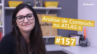 Análise de conteúdo no ATLASti 5 pontos sobre a técnica  Pesquisa na prática 157 [upl. by Assirrec424]