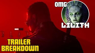 BLADE TRAILER BREAKDOWN  VILLAINNYA LILITH COY  RRATED [upl. by Francis724]