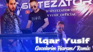 İlqar Yusif SintezatorGecelerim HaramRemix [upl. by Adnovad74]