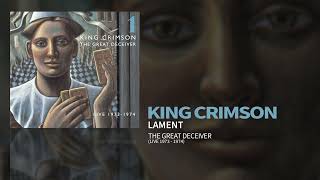 King Crimson  Lament  Live June 30th 1974 The Great Deceiver Pt1 [upl. by Vince]