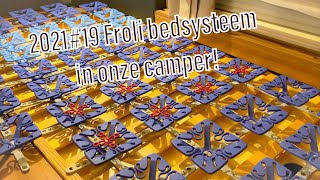 202119 Froli bedsysteem in onze camper [upl. by Reeves]