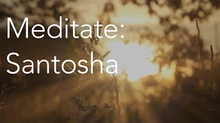 Daily Calm  10 Minute Mindfulness Meditation  Santosha [upl. by Runkel]