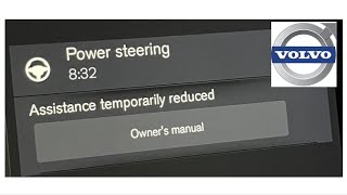 Power Steering warning on Volvo  Assistance Temporary Reduced [upl. by Ling]